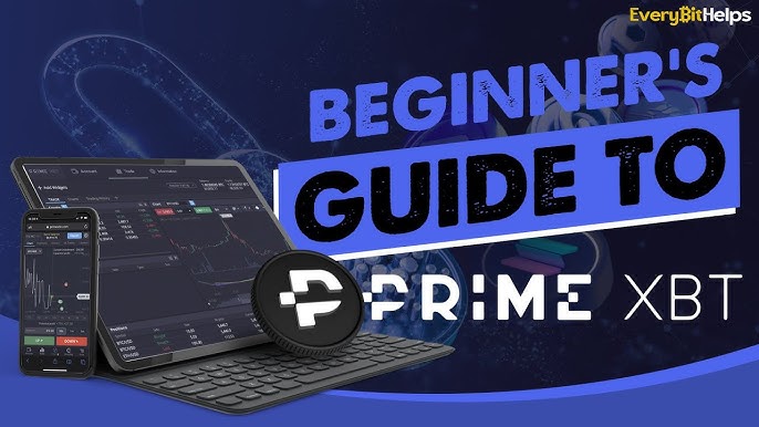 Understanding PrimeXBT Funding A Comprehensive Guide to Empower Your Trading
