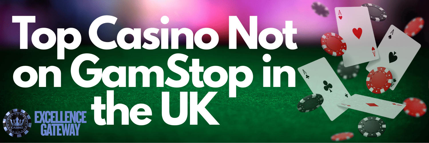 Alternative Gambling Sites Not Covered by GamStop
