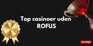 Bedste Online Casino Uden ROFUS Find Din Favorit Spilleoplevelse